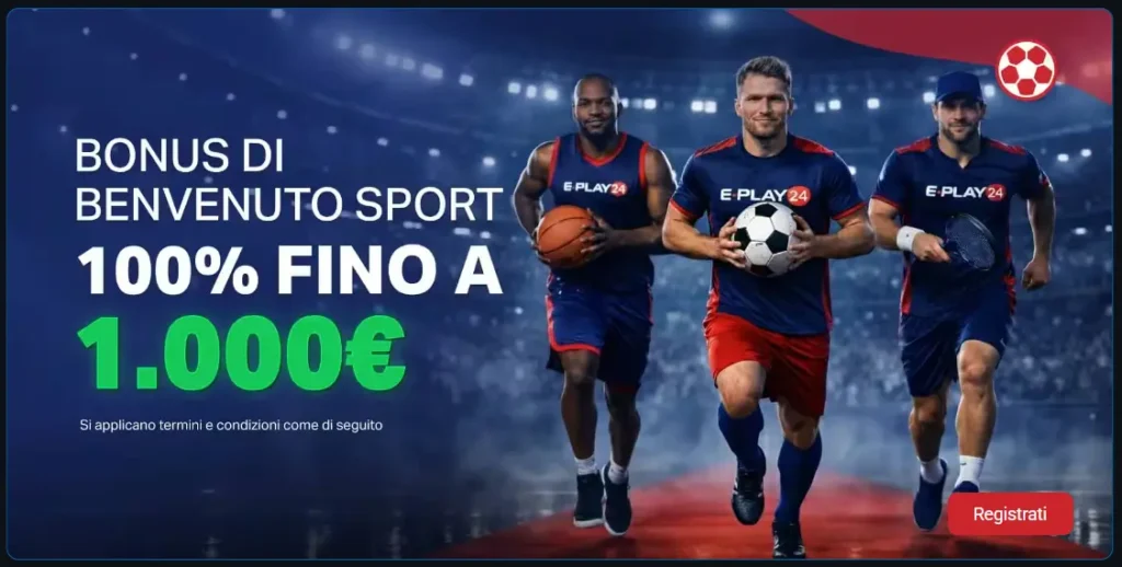 Eplay24 Bonus Benvenuto